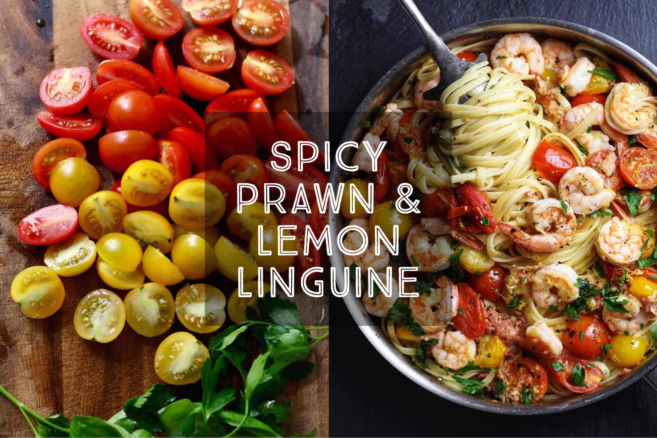 Spicy Prawn & Lemon Linguine