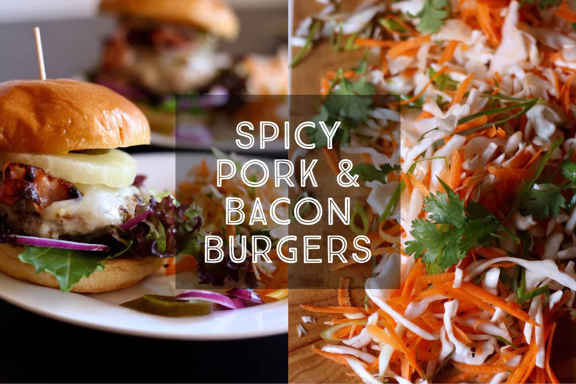 Spicy Pork and Bacon Burgers