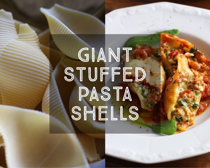 Giant Stuffed Pasta Shells