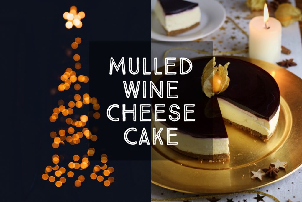 Mulled Wine Cheesecake — Days of Jay