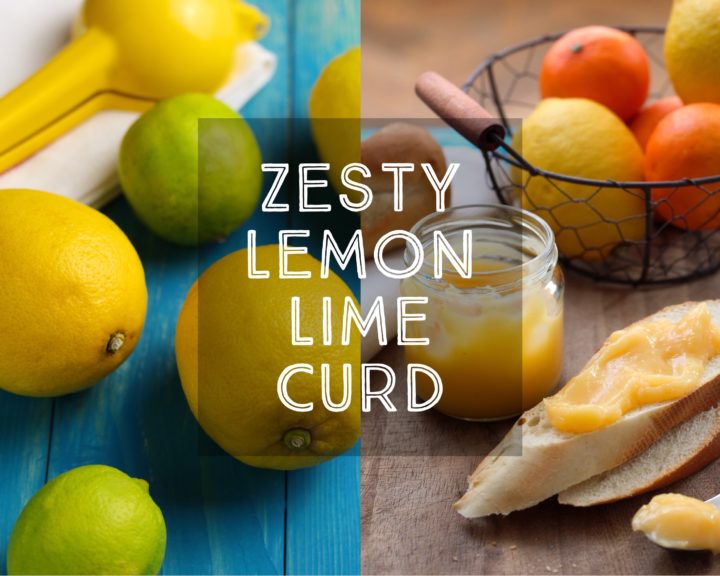 Zesty Lemon Lime Curd