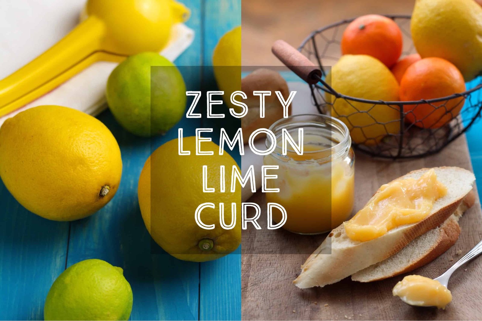 Zesty Lemon Lime Curd