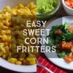Easy Sweet Corn Fritters