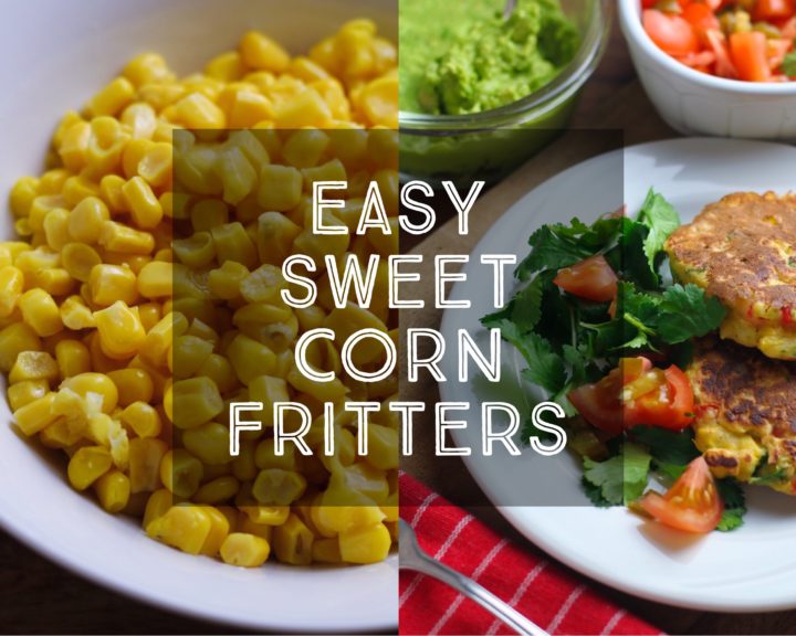 Easy Sweet Corn Fritters