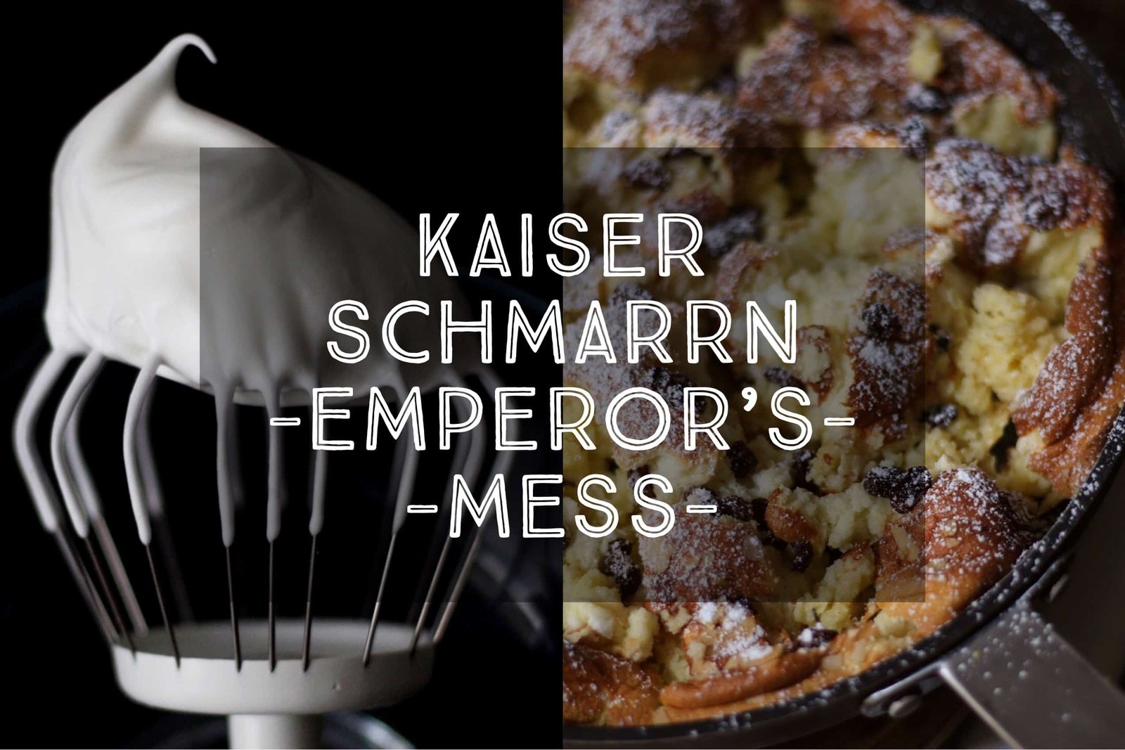 Kaiserschmarrn or ‘Emperor’s Mess’