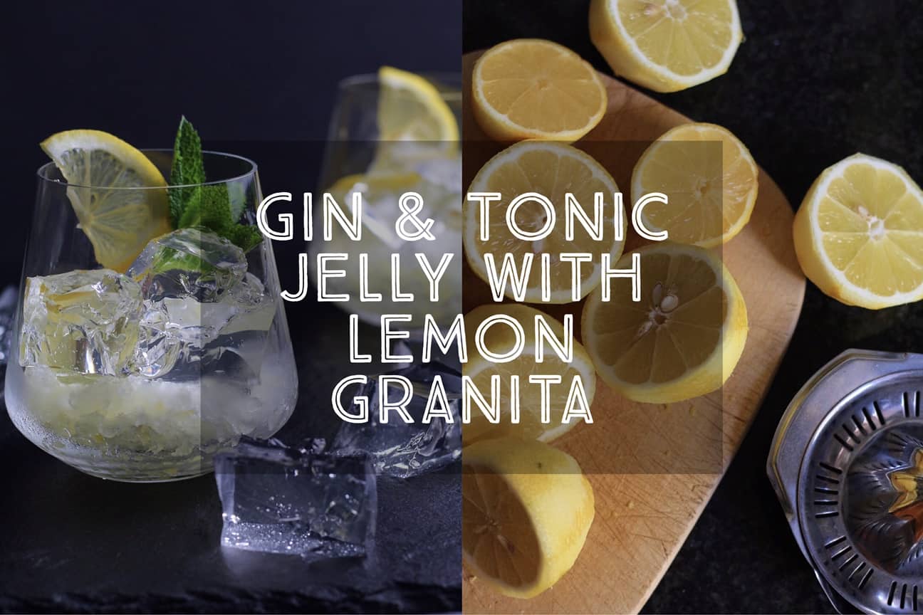 Gin and Tonic Jelly Lemon Granita
