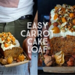 Easy Carrot Cake Loaf with cream cheese frosting and a topping of nuts and fresh fruit. Title Card.