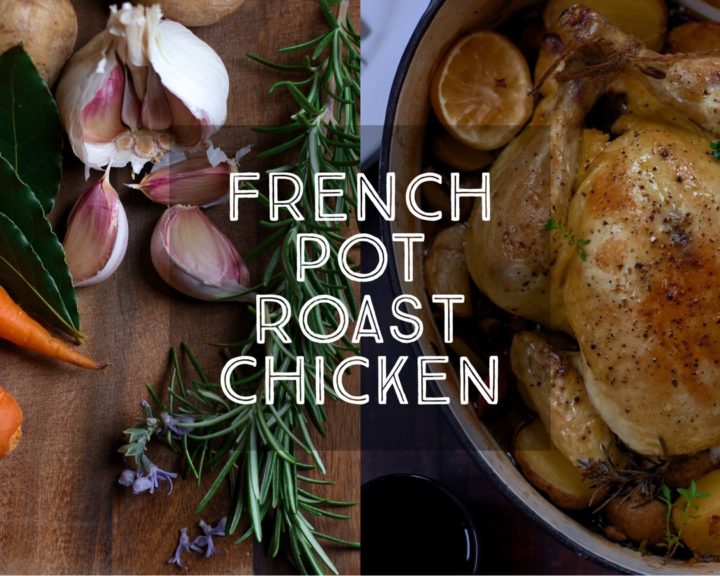 French Pot Roast Chicken