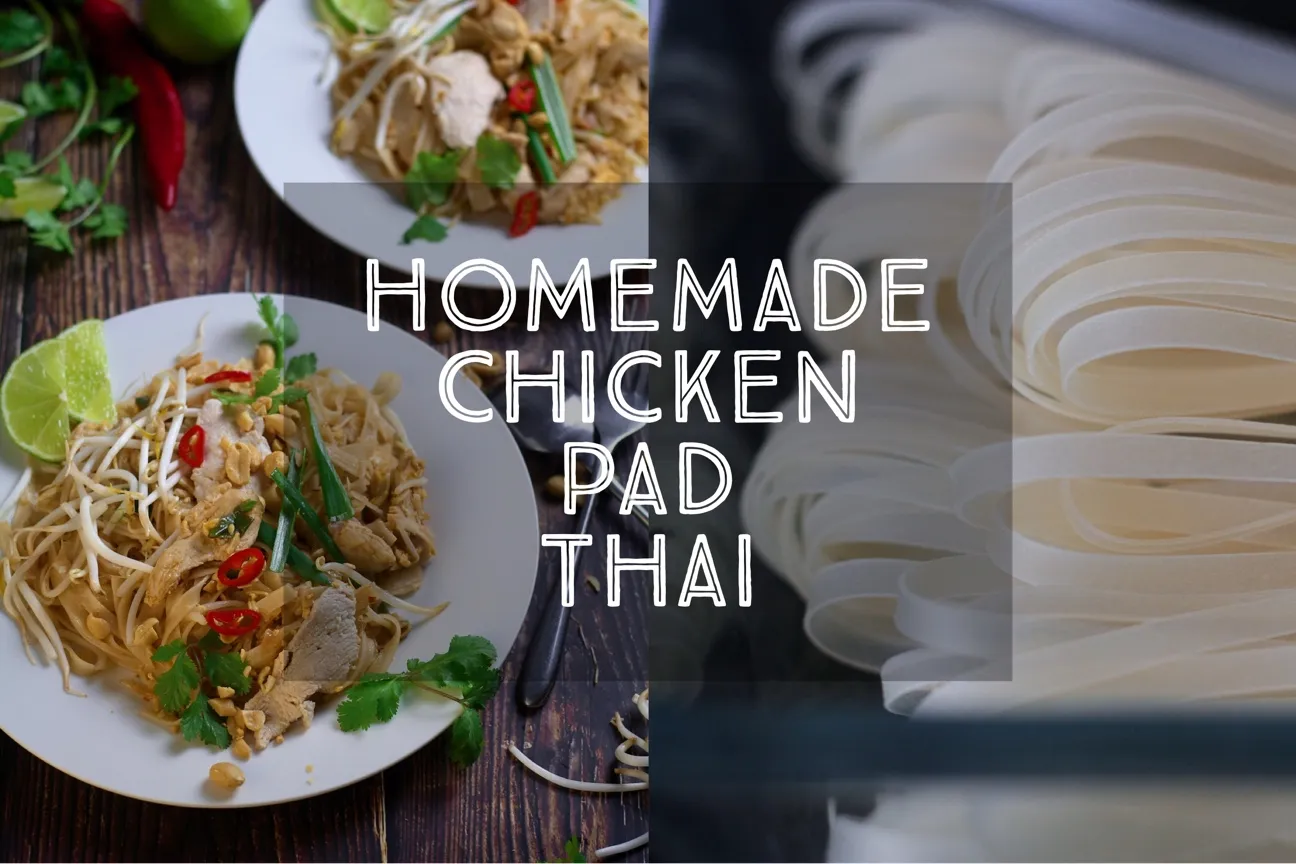 Homemade Chicken Pad Thai