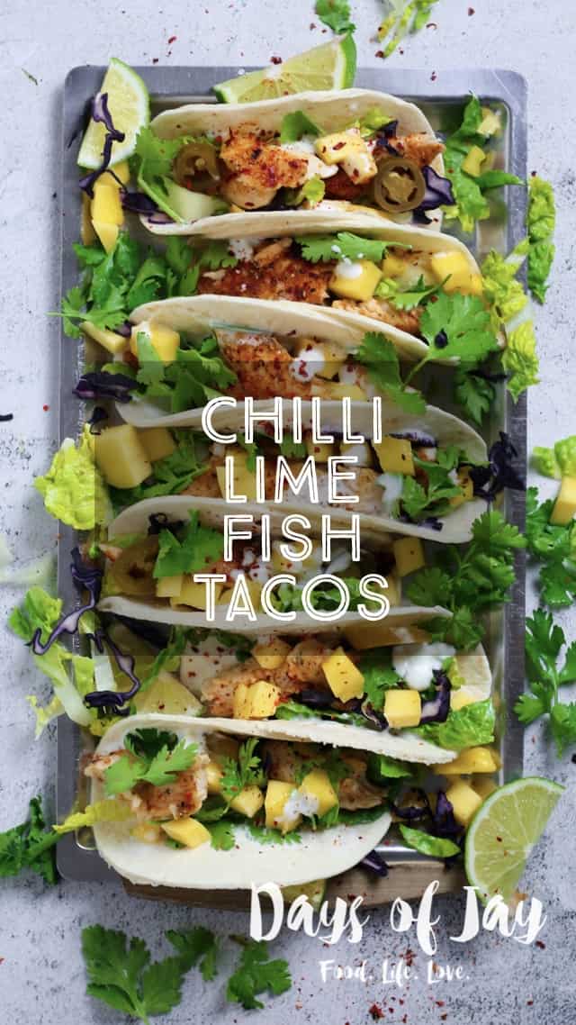 How To Make Chilli Lime Fish Tacos — Days of Jay