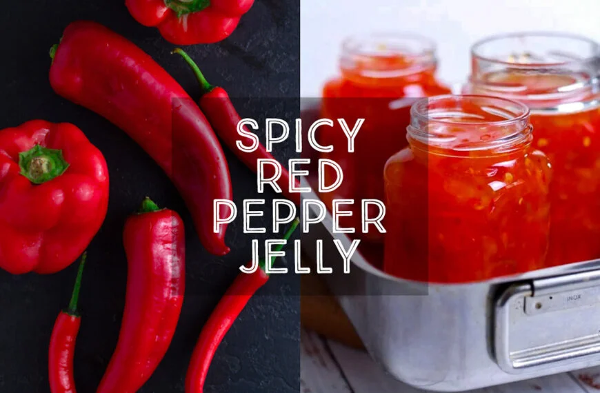 Spicy Red Pepper Jelly No added Pectin