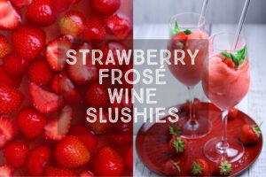 Strawberry Frose Wine Slushies