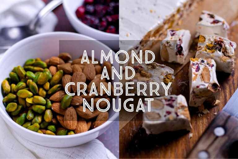Almond and Cranberry Nougat recipe title card.