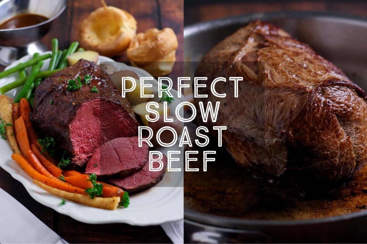Perfect Slow Roast Beef
