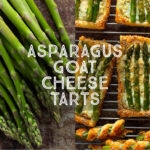 Asparagus and Goat Cheese Tarts Title Card.